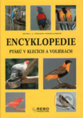 Kniha: Encyklopedie ptáků v klecích a voliérách (Esther Verhoef-Verhallenová). Rebo, 2001 Kniha: Encyklopedie ptáků v klecích a voliérách (Esther Verhoef-Verhallenová). Rebo, 2001