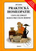 Kniha: Praktická homeopatie (Jiří Janča). Eminent, 2004 Kniha: Praktická homeopatie (Jiří Janča). Eminent, 2004