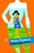 Kniha: Pořád malá holka (Mirka Čejková). Gutenberg, 2004 Kniha: Pořád malá holka (Mirka Čejková). Gutenberg, 2004