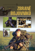 Kniha: Zbraně bojovníků (Octavio Díez). Naše vojsko CZ, 2004 Kniha: Zbraně bojovníků (Octavio Díez). Naše vojsko CZ, 2004