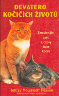 Kniha: Devatero kočičích životů (Jeffrey Moussaieff Masson). Rybka Publishers, 2004 Kniha: Devatero kočičích životů (Jeffrey Moussaieff Masson). Rybka Publishers, 2004