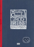 Kniha: Zrod Británie (Winston S. Churchill), 2004 Kniha: Zrod Británie (Winston S. Churchill), 2004