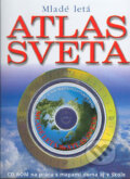 Kniha: Atlas sveta (SPN - Mladé letá). SPN - Mladé letá, 2004 Kniha: Atlas sveta (SPN - Mladé letá). SPN - Mladé letá, 2004