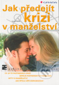 Kniha: Jak předejít krizi v manželství (Tomáš Novák). Grada, 2004 Kniha: Jak předejít krizi v manželství (Tomáš Novák). Grada, 2004