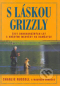Kniha: S láskou grizzly (Charlie Russell a Maureen Ennsová). BB/art, 2004 Kniha: S láskou grizzly (Charlie Russell a Maureen Ennsová). BB/art, 2004