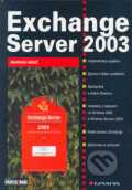 Kniha: Exchange Server 2003 (Marian Henč). Grada, 2004 Kniha: Exchange Server 2003 (Marian Henč). Grada, 2004