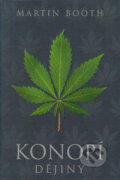 Kniha: Konopí (Martin Booth). BB/art, 2004 Kniha: Konopí (Martin Booth). BB/art, 2004