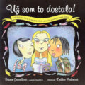 Kniha: Už som to dostala! (Jennifer Gravellová a Karen Gravellová). Columbus, 2004 Kniha: Už som to dostala! (Jennifer Gravellová a Karen Gravellová). Columbus, 2004