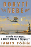 Kniha: Dobytí nebe (James Tobin). BB/art, 2004 Kniha: Dobytí nebe (James Tobin). BB/art, 2004