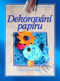 Kniha: Dekorování papíru (Klára Nejezchlebová). CPRESS, 2004 Kniha: Dekorování papíru (Klára Nejezchlebová). CPRESS, 2004
