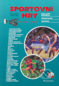 Kniha: Sportovní hry (František Táborský). Grada, 2004 Kniha: Sportovní hry (František Táborský). Grada, 2004