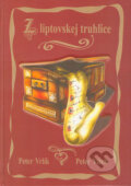 Kniha: Z liptovskej truhlice (Peter Vítek a Peter Vrlík). Typopress, 2004 Kniha: Z liptovskej truhlice (Peter Vítek a Peter Vrlík). Typopress, 2004