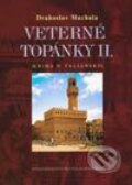 Kniha: Veterné topánky II. Kniha o Taliansku (Drahoslav Machala). Vydavateľstvo Matice slovenskej, 2004 Kniha: Veterné topánky II. Kniha o Taliansku (Drahoslav Machala). Vydavateľstvo Matice slovenskej, 2004