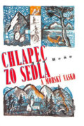 Kniha: Chlapec zo sedla a morský Vasko (Ján Beňo). Vydavateľstvo Matice slovenskej, 2007 Kniha: Chlapec zo sedla a morský Vasko (Ján Beňo). Vydavateľstvo Matice slovenskej, 2007