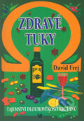 Kniha: Zdravé tuky (David Frej). EB-Eva Babická, 2004 Kniha: Zdravé tuky (David Frej). EB-Eva Babická, 2004