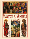 Svätci a anjeli v umení - Claire Llewellyn, Slovenské pedagogické nakladateľstvo - Mladé letá, 2004