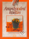 Kniha: Aranžování květin (Petr Matuška). Computer Press, 2004 Kniha: Aranžování květin (Petr Matuška). Computer Press, 2004