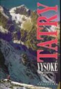 Kniha: Vysoké Tatry (Jaroslav Procházka). Neografia, 2003 Kniha: Vysoké Tatry (Jaroslav Procházka). Neografia, 2003