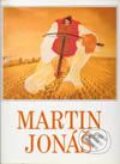 Kniha: Martin Jonáš (Autorský kolektív) Kniha: Martin Jonáš (Autorský kolektív)
