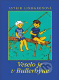 Kniha: Veselo je v Bullerbyne (Astrid Lindgren), 2004 Kniha: Veselo je v Bullerbyne (Astrid Lindgren), 2004