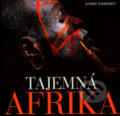 Kniha: Tajemná Afrika (Gianni Giansanti). CUPRO, 2007 Kniha: Tajemná Afrika (Gianni Giansanti). CUPRO, 2007