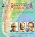 Kniha: Slovenská Argentína (Stanislav E. Jančárik). Vydavateľstvo Matice slovenskej Kniha: Slovenská Argentína (Stanislav E. Jančárik). Vydavateľstvo Matice slovenskej