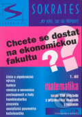 Kniha: Chcete se dostat na ekonomickou fakultu? Matematika 1. díl (Marek Lampart). Institut vzdělávání Sokrates, 2004 Kniha: Chcete se dostat na ekonomickou fakultu? Matematika 1. díl (Marek Lampart). Institut vzdělávání Sokrates, 2004
