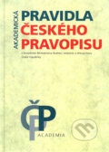 Kniha: Akademická pravidla českého pravopisu (Autorský kolektív). Academia, 2003 Kniha: Akademická pravidla českého pravopisu (Autorský kolektív). Academia, 2003