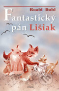 Kniha: Fantastický pán Lišiak (Roald Dahl). Enigma, 2004 Kniha: Fantastický pán Lišiak (Roald Dahl). Enigma, 2004