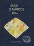 Kniha: Eseje o národe (Štefan Polakovič). Vydavateľstvo Matice slovenskej Kniha: Eseje o národe (Štefan Polakovič). Vydavateľstvo Matice slovenskej
