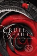 Cruel Beauty - Rosamund Hodge, 2014