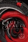 Kniha: Cruel Beauty (Rosamund Hodge), 2014 Kniha: Cruel Beauty (Rosamund Hodge), 2014