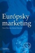 Kniha: Európsky marketing (Martin Čihovský a Viera Čihovská). Sprint dva, 2011 Kniha: Európsky marketing (Martin Čihovský a Viera Čihovská). Sprint dva, 2011