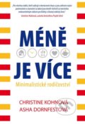 Méně je více - Christine Koh, Asha Dornfest, NOXI, 2015