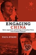 Kniha: Engaging China (Paul Evans). University of Toronto, 2014 Kniha: Engaging China (Paul Evans). University of Toronto, 2014