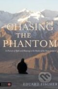 Kniha: Chasing the Phantom (Eduard Fischer). Singing Dragon, 2014 Kniha: Chasing the Phantom (Eduard Fischer). Singing Dragon, 2014