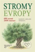 Stromy Evropy - Margot Spohn, Roland Spohn, BETA - Dobrovský, 2013