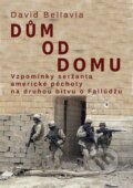 Kniha: Dům od domu (David Bellavia), 2014 Kniha: Dům od domu (David Bellavia), 2014