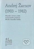 Kniha: Andrej Žarnov (1903 - 1982) (Jozef M. Rydlo). PostScriptum, 2009 Kniha: Andrej Žarnov (1903 - 1982) (Jozef M. Rydlo). PostScriptum, 2009