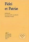 Kniha: Fidei et Patriae (Jozef M. Rydlo). PostScriptum, 2008 Kniha: Fidei et Patriae (Jozef M. Rydlo). PostScriptum, 2008