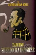 Kniha: Z archívu Sherlocka Holmese (Arthur Conan Doyle). Edice knihy Omega, 2014 Kniha: Z archívu Sherlocka Holmese (Arthur Conan Doyle). Edice knihy Omega, 2014