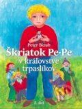 Kniha: Škriatok Pe-Pe v kráľovstve trpaslíkov (Peter Bizub a Silvia Fridrichová). Plat4M Books, 2014 Kniha: Škriatok Pe-Pe v kráľovstve trpaslíkov (Peter Bizub a Silvia Fridrichová). Plat4M Books, 2014