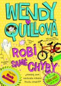 Kniha: Wendy Quillová robí samé chyby (Wendy Meddour). Fortuna Libri, 2014 Kniha: Wendy Quillová robí samé chyby (Wendy Meddour). Fortuna Libri, 2014
