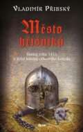 Kniha: Město hříšníků (Vladimír Přibský). Ikar CZ, 2014 Kniha: Město hříšníků (Vladimír Přibský). Ikar CZ, 2014