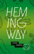 Kniha: Rajská zahrada (Ernest Hemingway). Odeon CZ, 2014 Kniha: Rajská zahrada (Ernest Hemingway). Odeon CZ, 2014