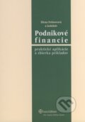 Kniha: Podnikove financie (Elena Fetisovová a kolektiv). Wolters Kluwer (Iura Edition), 2010 Kniha: Podnikove financie (Elena Fetisovová a kolektiv). Wolters Kluwer (Iura Edition), 2010