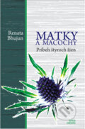 Kniha: Matky a macochy (Renata Bhujun), 2014 Kniha: Matky a macochy (Renata Bhujun), 2014
