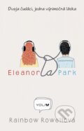 Kniha: Eleanor a Park (Rainbow Rowell). YOLi, 2014 Kniha: Eleanor a Park (Rainbow Rowell). YOLi, 2014