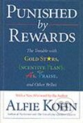 Kniha: Punished by Rewards (Alfie Kohn). Houghton Mifflin, 2000 Kniha: Punished by Rewards (Alfie Kohn). Houghton Mifflin, 2000