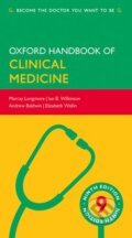 Oxford Handbook of Clinical Medicine - Murray Longmore, Ian Wilkinson, Andrew Baldwin, Elizabeth Wallin, Oxford University Press, 2014